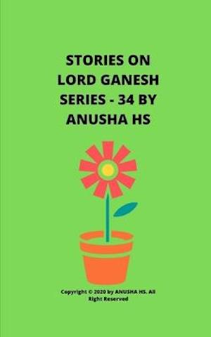 Stories on lord Ganesh series - 34