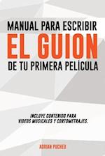 Manual para escribir el guion de tu primera película