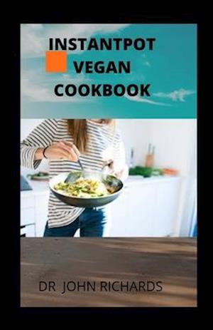 Instantpot Vegan Cookbook