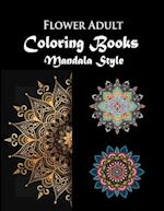 Flower Adult Coloring book Mandala Style