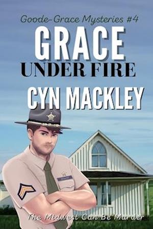 Grace Under Fire