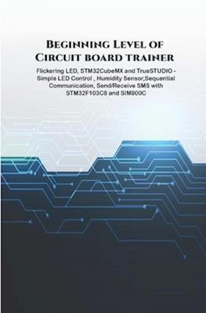 Beginning Level of Circuit board trainer projects