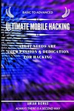 Ultimate Mobile Hacking