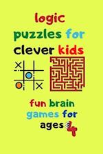 logic puzzles for clever kids fun brain games for ages 4