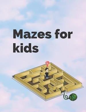 Få Mazes For Kids af Yassir Ghanbaoui som Paperback bog på engelsk