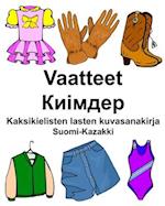 Suomi-Kazakki Vaatteet/&#1050;&#1080;&#1110;&#1084;&#1076;&#1077;&#1088; Kaksikielisten lasten kuvasanakirja