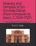 Itinerary and Temples of Sri-Govinda Devaji (from Vrindavan to Jaipur, C.1534-1727)