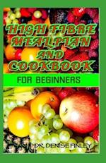 High Fibre Meal Plan and Cookbook for Beginners