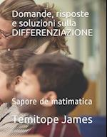 Domande, risposte e soluzioni sulla DIFFERENZIAZIONE