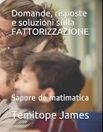 Domande, risposte e soluzioni sulla FATTORIZZAZIONE