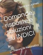 Domande, risposte e soluzioni su INDICI