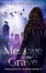 MESSAGE in the GRAVE: A psychic suspense thriller 