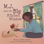 M.J. and the Big Kitchen Window