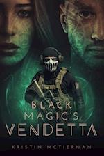 Black Magic's Vendetta 