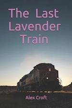 The Last Lavender Train