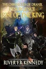 The Chronicles of Dranik: Resurgence: Rise of The King 