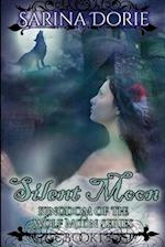 Silent Moon: A Historical Fantasy Romance with Mystery and Werewolves 