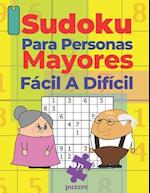 Sudoku Para Personas Mayores Fácil A Dificil