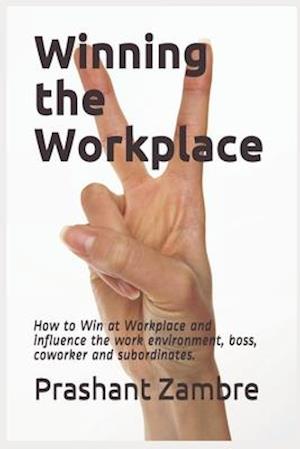 Winning the Workplace