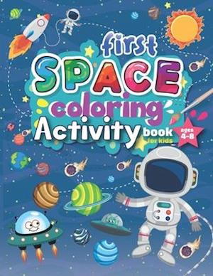 First Space Coloring Activity book for kids Ages 4-8