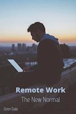 Remote Work The New Normal