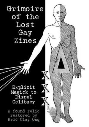 Grimoire of the Lost Gay Zines