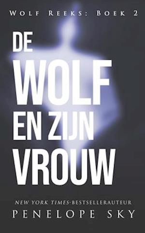 De wolf en zijn vrouw