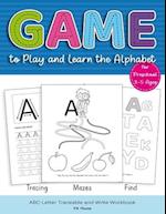 Game to Play and Learn the Alphabet for Preschool 3-5 Ages