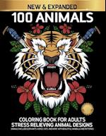 100 Animals Coloring Book for Adults Stress Relieving Animal Designs Includes Elephants, Horse, Cats and more.