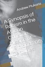 A Synopsis of Racism in the African Christian Mission of 19th and 20th Centuries