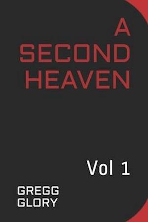 A Second Heaven