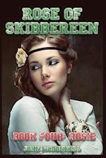Rose Of Skibbereen Book Four: Rosie: Rose Of Skibbereen Series 