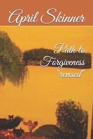 Path to Forgiveness "revised"