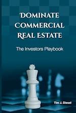 Dominate Commercial Real Estate