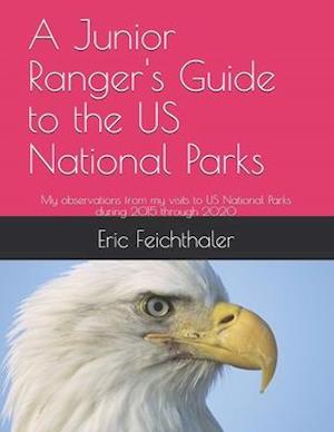 A Junior Ranger's Guide to the US National Parks