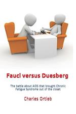 Fauci versus Duesberg