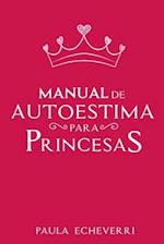 Manual de Autoestima para Princesas