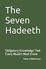 The Seven Hadeeth