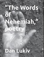 "The Words of Nehemiah," poetry 