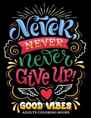 Never Never Never Give up