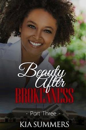 Beauty After Brokenness 3