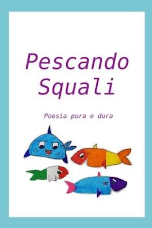 Pescando Squali