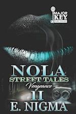 NOLA Street Tales 2: Vengeance 