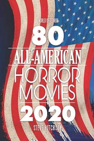 80 All-American Horror Movies