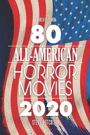 80 All-American Horror Movies