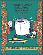 Toilet Paper Coloring Book For Adults