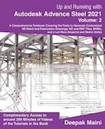 Up and Running with Autodesk Advance Steel 2021: Volume 2 