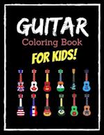 Guitar Coloring Book for Kids: Easy and Big Coloring Books for Toddlers: Kids Ages 3-10, Boys, Girls, Fun Early Learning 