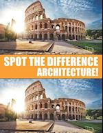 Spot the Difference Architecture!: A Hard Search and Find Books for Adults 