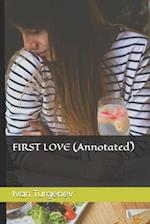 FIRST LOVE (Annotated)